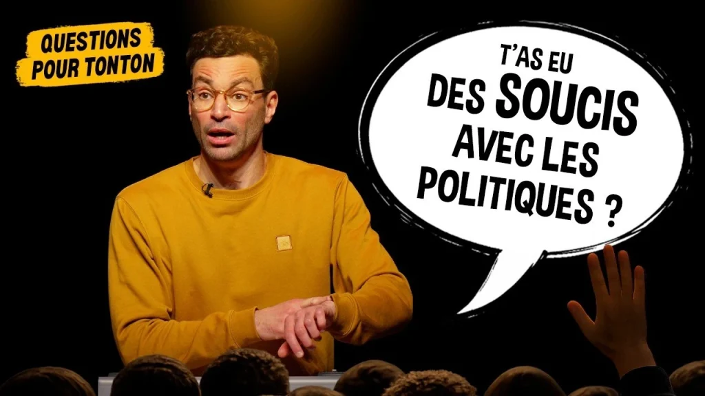 « T’as eu des soucis avec les politiques ? »