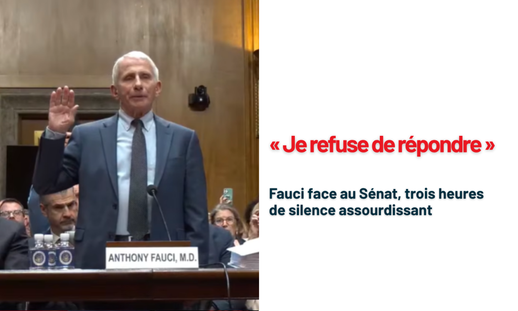 « Je refuse de répondre » : Fauci face au Sénat, trois heures de silence assourdissant